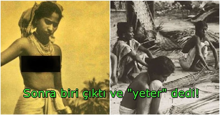 Hindistan'da Sadece Alt Sınıftan Kadınlara Uygulanan Bir Tuhaf Yaptırım: Meme Vergisi