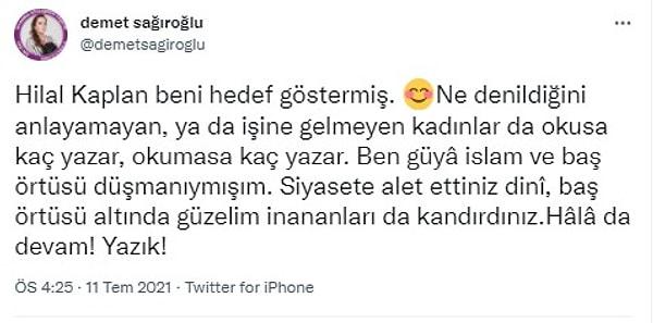 Demet Sağıroğlu, Hilal Kaplan'ın bu yorumuna elbette cevap verdi.