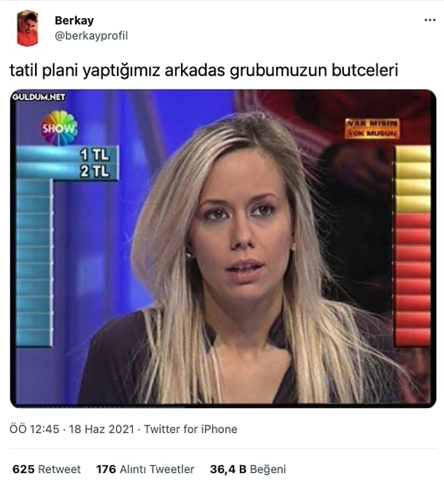 10. Ekonomi düzelsin, gideriz. Tatil kaçmıyor ya...