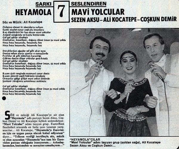 Bir de Eurovision dönemi var ünlü sanatçının. 1983 yılında kendisi ‘Heyamola’ şarkısını  Ali Kocatepe ve Coşkun Demir ile seslendirmiş. Şarkı finale kadar yükselse de maalesef ülkemizi temsil etme hakkını kazanamamış ancak ‘Hey Dergisi’ tarafından yılın plağı seçilmiş.