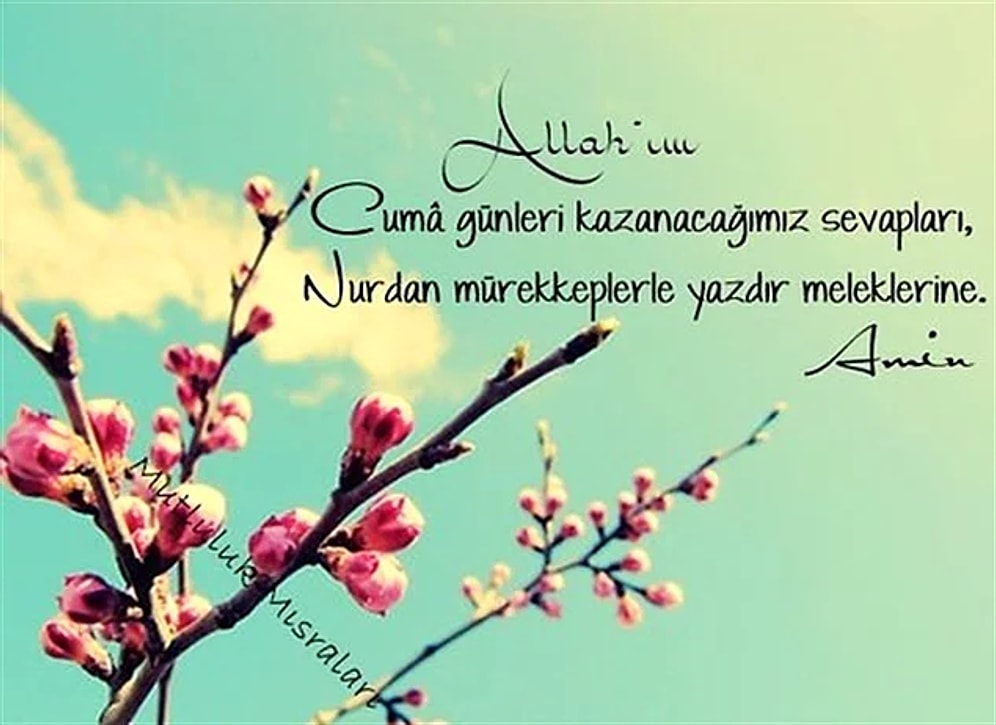 Etkileyici Cuma Mesajları: Hadisli, Anlamlı, Kısa ve Resimli Cuma Mesajları ve Sözleri... (Hayırlı Cumalar)