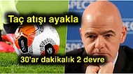 Uluslararası Futbol Federasyonları Birliği FIFA'nın Futbolda Değiştirmeyi Planladığı Şok Eden 5 Kural