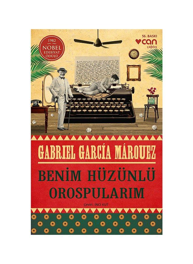 10. Benim Hüzünlü Orospularım  -  Gabriel Garcia Marquez - 109 sayfa