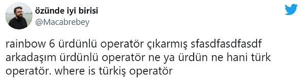 10. Mevzu neden Ürdün'lü operatör olduğu değil, neden Türk operatör olmadığı.
