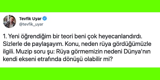 Neden Rüya Gördüğümüzle İlgili Ortaya İlginç Bir Teori Atan Kullanıcının Söyledikleri Beyninizi Yakacak