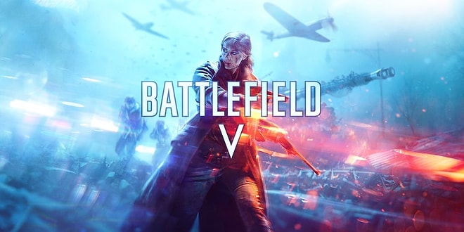 Patron Çıldırdı: Battlefield V, 2 Ağustos Tarihinde Ücretsiz Olacak!