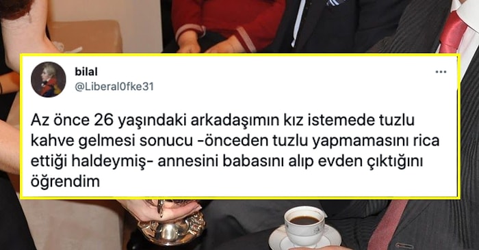 Kız İstemede Kahvesi Tuzlu Gelince Ailesini Alıp Evi Terk Eden Damat Sosyal Medyayı İkiye Böldü