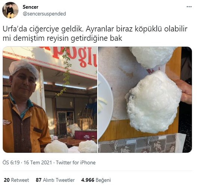 12. Madem köpüklü istiyorsun bekle sen...