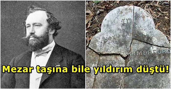 Öldükten Sonra Bile Kurtulamadı! Üzerine Tam 4 Kez Yıldırım Düşen Bahtsız Adam: Walter Summerford