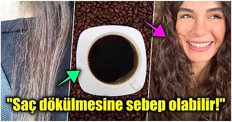 Kahve İçmeyi Bıraktığınız Zaman Saçınızda Meydana Gelen Değişiklikleri Biliyor musunuz?