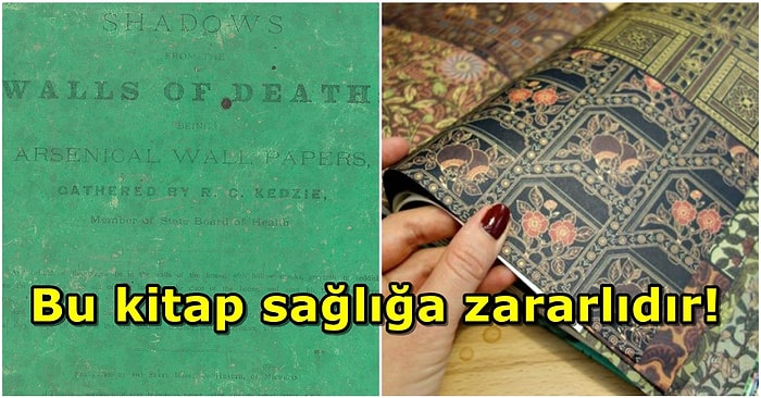 Lütfen Okurken Eldiven Takınız! Tüm Sayfaları Arsenikten Oluşan En Zehirli Kitap ile Tanışın