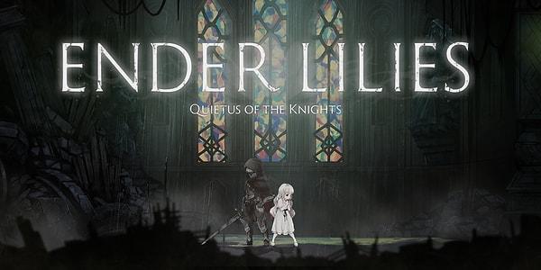 4. ENDER LILIES: Quietus of the Knights