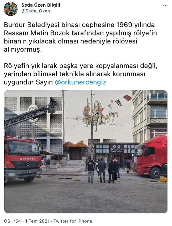 Burdur Belediyesi binasındaki freskin yer aldığı cephenin yıkımı, bir süredir gündemdeydi. Mimar Seda Özen Bilgili, konuyla ilgili bu ayın başında uyarılarda bulundu.