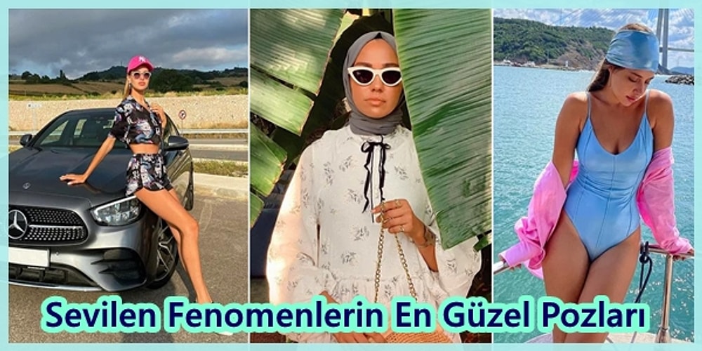 Sevilen Influencer ve Fenomenlerden En Güzel Fotoğraflar