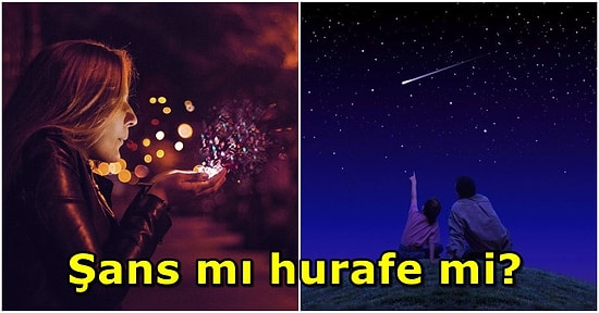 Parmaklarını Çapraz Yapmayan Bizden Değildir! Yıldız Kayarken Neden Dilek Tutarız?