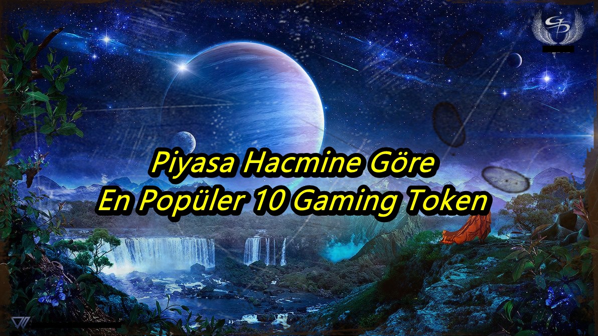 Gaming Tokenler Adeta Uçuyor! Piyasa Hacmine Göre En Popüler 10 Gaming  Tokeni Sizin İçin Derledik - Onedio