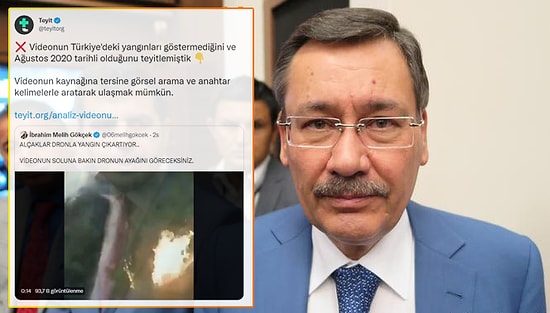 Melih Gökçek'in Yangın Manipülasyonu Teyit.org'a Takıldı