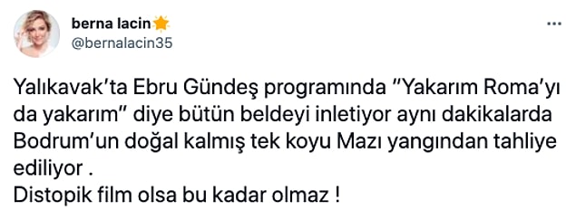Bir diğer tartışmayı ise Berna Laçin başlatıyor. Ebru Gündeş'in sahne aldığı mekanda 'Roma'yı da yakarım' şarkısını söylemesine tepki gösteriyor.