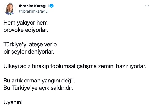 Yeni Şafak yazarı İbrahim Karagül Twitter hesabından yaptığı paylaşımlarla yangınlarla ilgili düşüncelerini paylaştı.