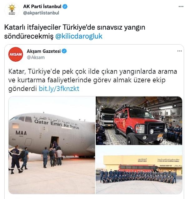 AKP, Katar'ın desteğini alıntıladığı tweette 'Katarlı itfaiyeciler Türkiye'de sınavsız yangın söndürecekmiş' ifadelerini kullandı.