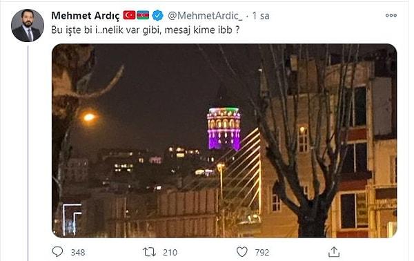 15. AKP'li Mehmet Ardıç'ın İBB'yi hedef alarak paylaştığı bu hakaret içeren tweeti de uyarılardan sonra silindi. Çünkü Galata Kulesi'ni İBB değil, Kültür ve Turizm Bakanlığı işletiyor.
