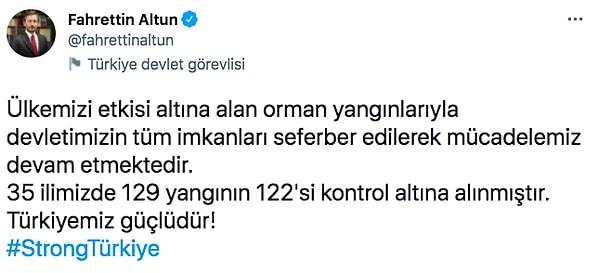 Bu komplo teorilerinin ardından da Türkiye'nin yardım istediği için aciz duruma düşeceğini düşünenler oldu. Bunun üzerine İletişim Başkanı Fahrettin Altun, #StrongTürkiye etiketini başlattı.
