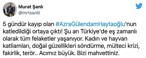 Felaketle Yatıp Vahşetle Kalkıyoruz... Azra Haytaoğlu'nun Katledilmesine 'Yeter' Diye Haykıran Beşerler