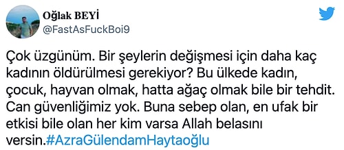 Felaketle Yatıp Vahşetle Kalkıyoruz... Azra Haytaoğlu'nun Katledilmesine 'Yeter' Diye Haykıran Beşerler