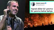 Günlerdir Ciğerimizi Yakan Yangınlarla Mücadelede Gecesini Gündüzüne Katan Haluk Levent'i Ne Kadar Sevsek Az!