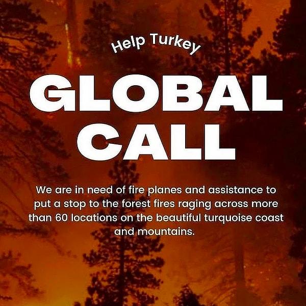 Yangınlar durdurulamayınca dün Türkiye, ünlü isimlerin öncülüğü ile tek bir ağızdan #helpturkey dedi ve tüm dünyadan yardım istedi.
