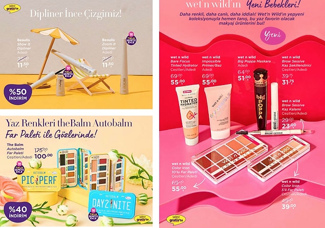 4. Yeni Wet'n Wild ürünleri Gratis'lerde satışta olacak.
