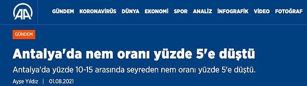 Ancak maalesef ki canımız Antalya'mızda nem oranı %15'ten %5'e düştü.