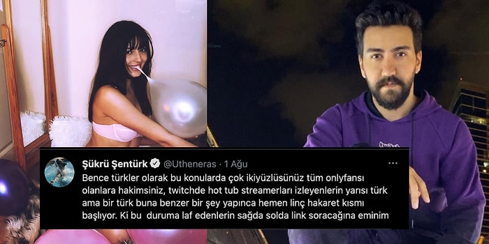 Twitch Yayıncısı Şükrü Şentürk, OnlyFans'a Geçen Türk Yayıncıya Gelen Tepkileri İki Yüzlü Olarak Niteledi