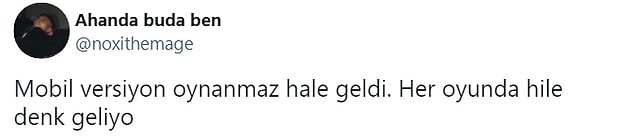 13. Kısacası oyuncular isyan etmekte pek de haksız değiller.