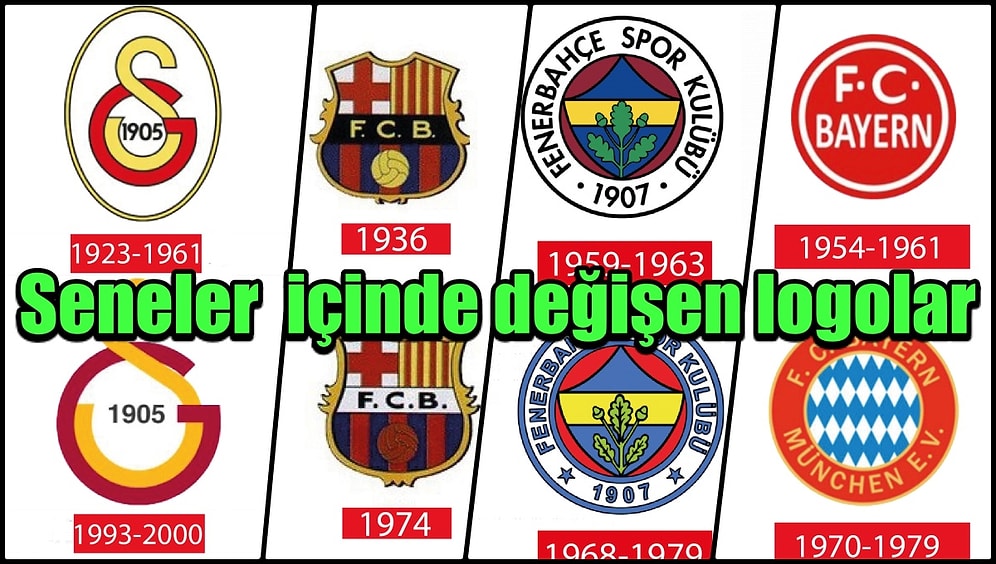 Değişmeyen Tek Şey Değişim! 10 Büyük Futbol Takımının Seneler İçinde Değişen Logoları