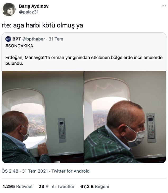 19. "Ne oldu buralara ya?"
