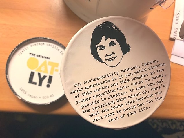 5. "Sadece İsveç'te dondurma kutusunun üzerinde yedikten sonra paketi dönüştürmenizi hatırlatan bir yazı vardır herhalde."