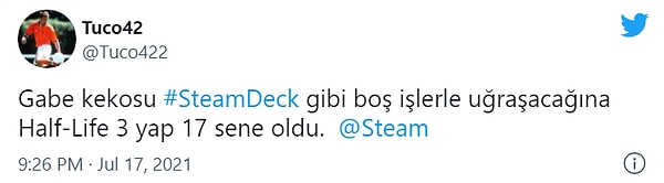 7. Steam Deck'de okey de içinde Half-Life 3 ile gelecekse daha bi' okey.