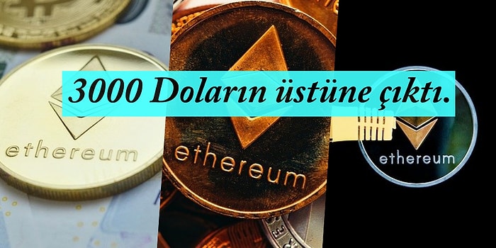 Ben Bakmıyorumcular Buraya! Ethereum Mayıs Ayından Beri İlk Defa 3000 Doların Üzerine Çıktı