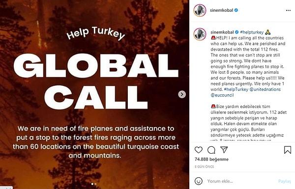 Sinem Kobal ise sosyal medya hesabından aktif olarak yangın bölgelerine yardım etmek için paylaşım yapıyor.