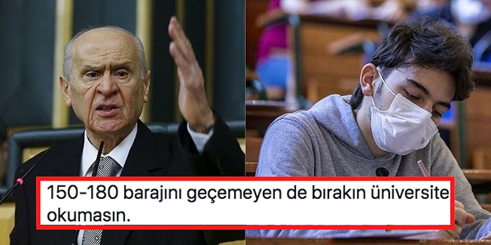 Üniversite Baraj Puanlarının Düşürülmesini Talep Eden Devlet Bahçeli'ye Gelen Hak Vereceğiniz Tepkiler