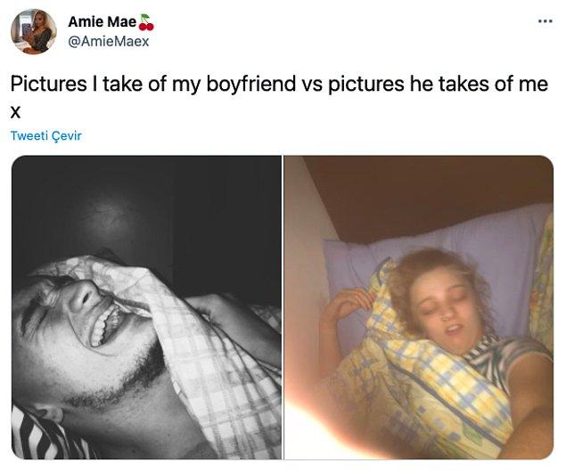 14. "Erkek arkadaşım için çektiğim fotoğraflar vs onun benim için çektikleri"