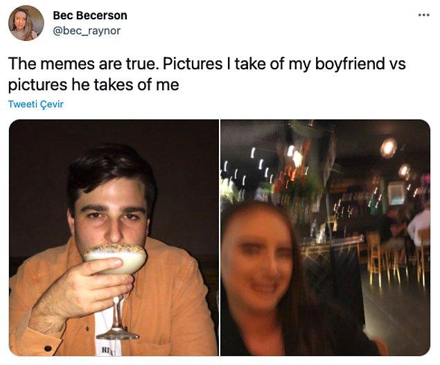 15. "Meme'ler doğru. Benim çektiğim erkek arkadaşımın fotoğrafları vs onun çektikleri"