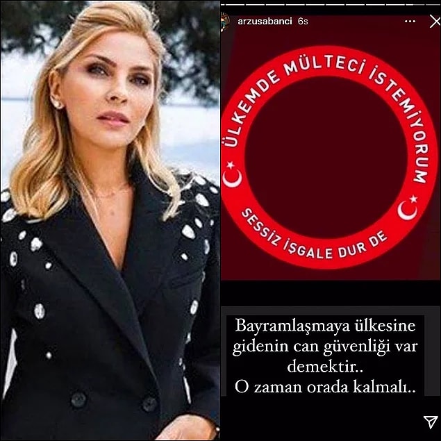 4. Arzu Sabancı 'Ülkemde mülteci istemiyorum. Sessiz işgale dur de'' paylaşımıyla sosyal medyayı ikiye böldü.