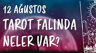 Tarot Falına Göre 12 Ağustos Perşembe Günü Senin İçin Nasıl Geçecek?