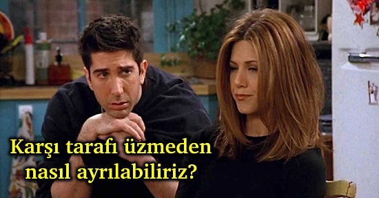 Toplanın Akıllardaki O Soruyu Cevaplıyoruz: Bir İlişki Karşı Tarafı Üzmeden Nasıl Bitirilir?