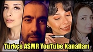 Rahat Bir Uyku Herkesin Hakkı! İşte En Sevilen Türkçe Asmr YouTube Kanalları