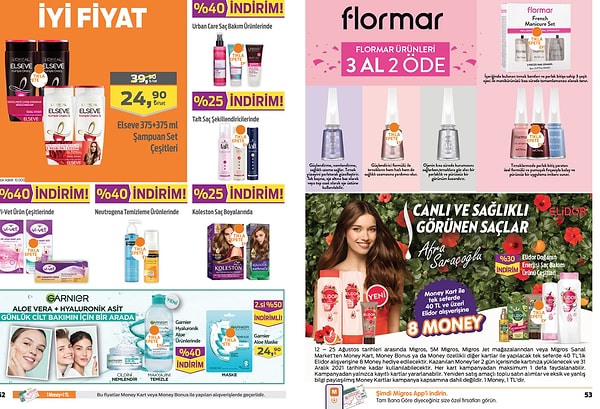 Flormar ürünlerinde 3 al 2 öde kampanyası var.