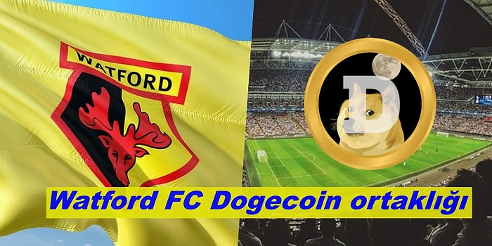 Dogecoin Sahalara İniyor! Premiere Lig Futbol Kulübü Watford Dogecoin Logolu Forma Giyecek