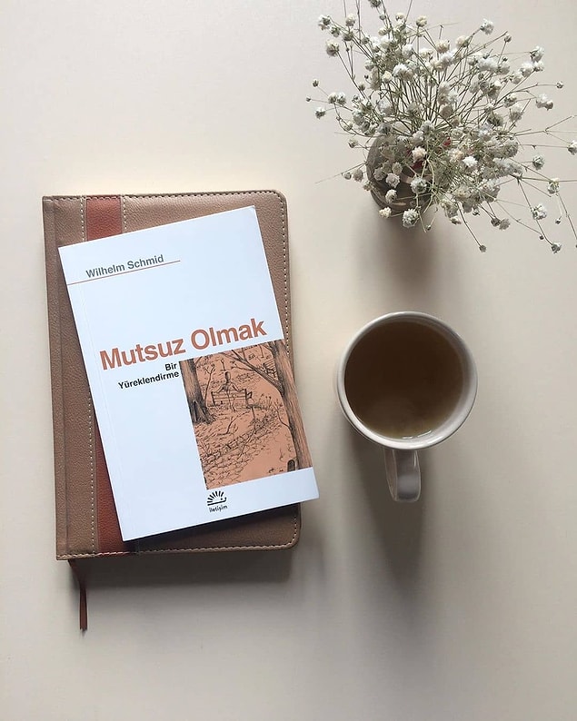 8. Mutsuz Olmak - Wilhelm Schmid (92 sayfa)